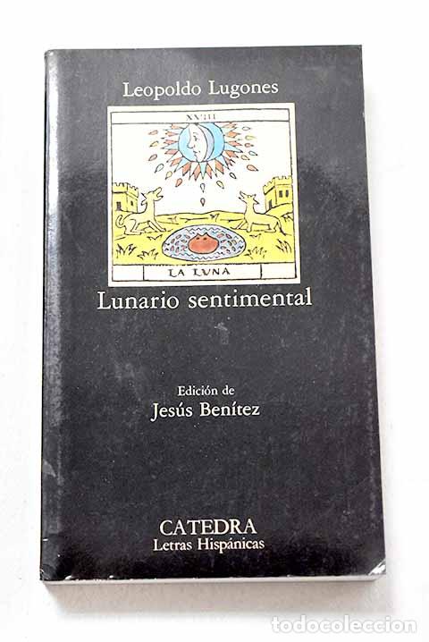 Libros: Lunario sentimental: Lugones, Leopoldo.- Lugones, Leopoldo