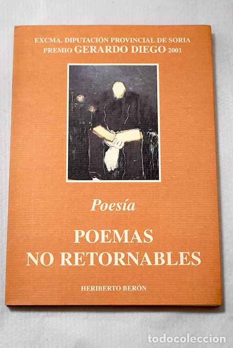 Libros: Poemas no retornables.- Ber&oacute;n, Heriberto