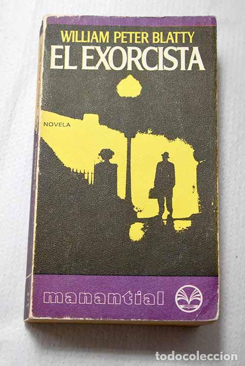 Libros: El exorcista: Blatty, William Peter.- Blatty, William Peter