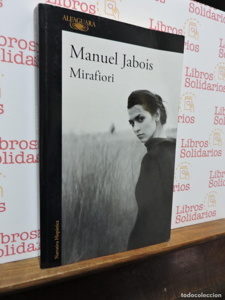 Libros: Mirafiori. JABOIS, Manuel. Ed. Alfaguara. Barcelona, 2023