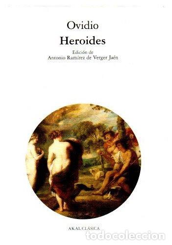 Libros: Heroides (o cartas de las hero&iacute;nas) - Ovidio - Foto 1