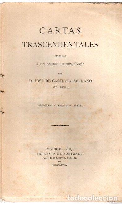 Libros: Cartas trascendentales escritas a un amigo de confianza. Primera y segunda serie - Castro y Serrano,