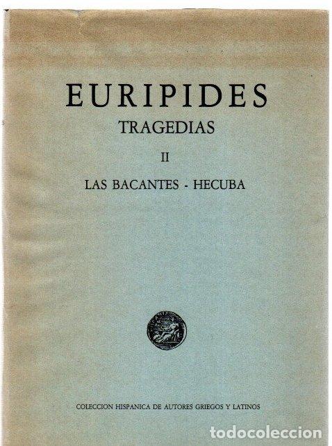 Libros: Tragedias II. Las Bacantes-Hecuba - Eur&iacute;pides - Foto 1