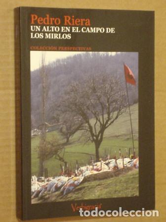 B&uuml;cher: UN ALTO EN EL CAMPO DE LOS MIRLOS - Riera, Pedro