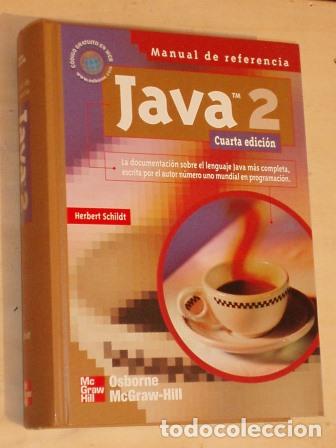 Libros: MANUAL DE REFERENCIA - JAVA 2 - Herbert Schildt - Foto 1