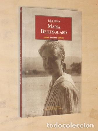 B&uuml;cher: MAR&Iacute;A BELLESGUARD - Bravo, Julio