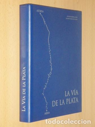 Libros: LA V&Iacute;A DE LA PLATA - Eugenio Mari&ntilde;a Otero - Alfonso Ramos de Castro