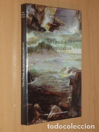 books: VIDA Y POES&Iacute;A DE ERNESTO GARC&Iacute;A LADEVESE - Rodr&iacute;guez Guti&eacute;rrez, Borja
