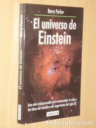 Libros: EL UNIVERSO DE EINSTEIN - Parker, Barry - Foto 1