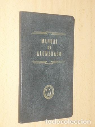B&uuml;cher: MANUAL DE ALUMBRADO - Westinghouse Lamp Division