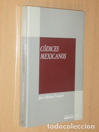 B&uuml;cher: C&Oacute;DICES MEXICANOS - Alcina Franch, Jos&eacute;
