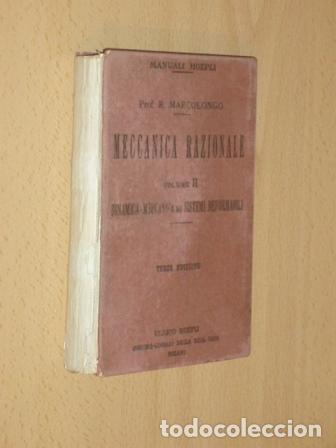 Libri di seconda mano: MECCANICA RAZIONALE - Volume II - Dinamica - Meccanica dei sistemi deformabili - Marcolongo, R.