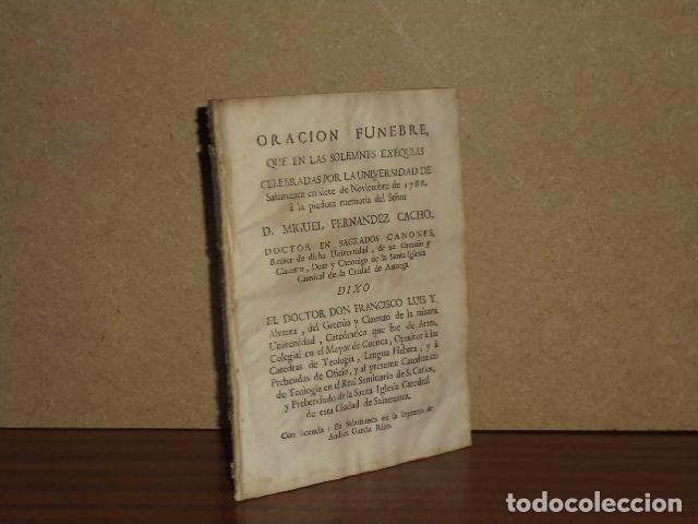 Libri di seconda mano: ORACION FUNEBRE, QUE EN LAS SOLEMNES EXEQUIAS CELEBRADAS POR LA UNIVERSIDAD DE SALAMANCA EN SIETE DE
