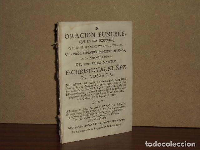 Libri di seconda mano: ORACION FUNEBRE, QUE EN LAS EXEQUIAS, QUE EN EL DIA OCHO DE ENERO DE 1766 CELEBR&Oacute; LA UNIVERSIDAD DE