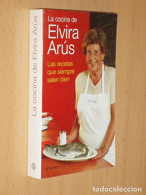 Libri di seconda mano: LA COCINA DE ELVIRA AR&Uacute;S - Las recetas que siempre salen bien - Ar&uacute;s, Elvira