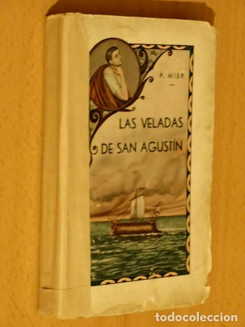 books: LAS VELADAS DE SAN AGUST&Iacute;N - Obra an&oacute;nima italiana - An&oacute;nimo - Traducci&oacute;n de Francisco Mier