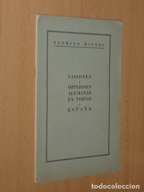 B&uuml;cher: VISIONES Y OPINIONES ALEMANAS EN TORNO A ESPA&Ntilde;A - Kienzl, Florian