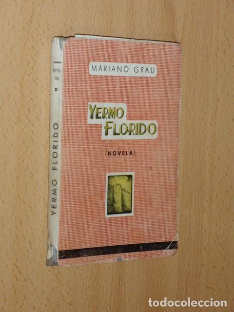B&uuml;cher: YERMO FLORIDO - Novela - Grau, Mariano