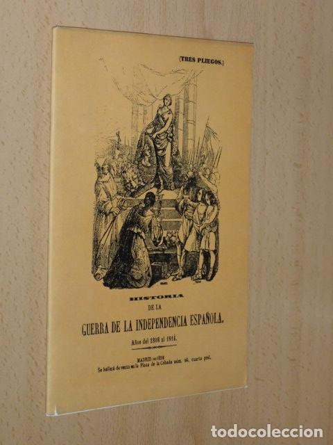 Livros em segunda m&atilde;o: HISTORIA DE LA GUERRA DE LA INDEPENDENCIA ESPA&Ntilde;OLA - A&ntilde;os del 1808 al 1814 (Edici&oacute;n facs&iacute;mil) - VV.