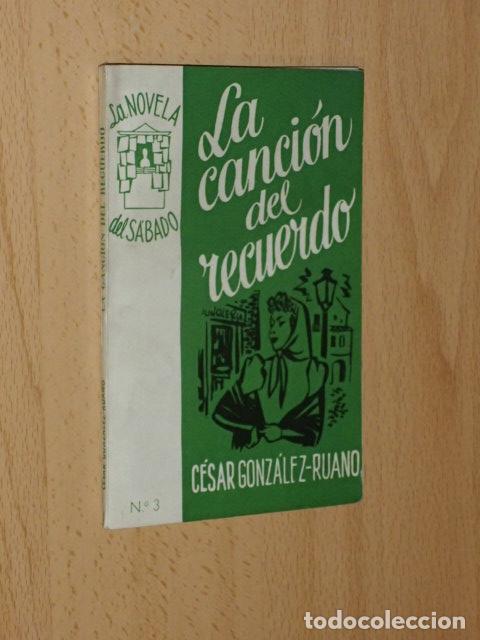 B&uuml;cher: LA CANCI&Oacute;N DEL RECUERDO - Gonz&aacute;lez-Ruano, C&eacute;sar