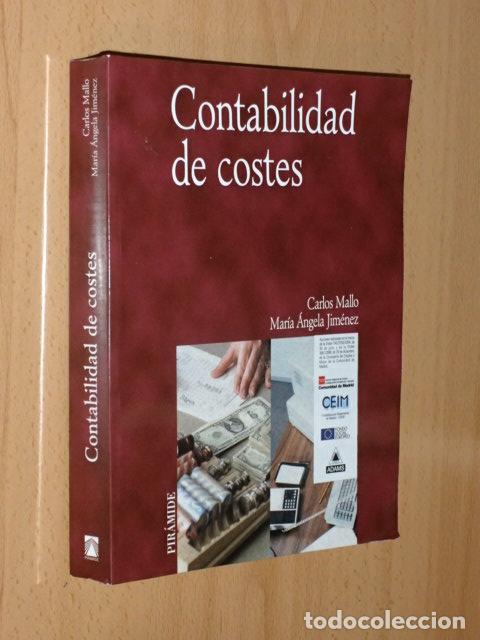 Libri di seconda mano: CONTABILIDAD DE COSTES - Mallo, Carlos - Mar&iacute;a &Aacute;ngela Jim&eacute;nez