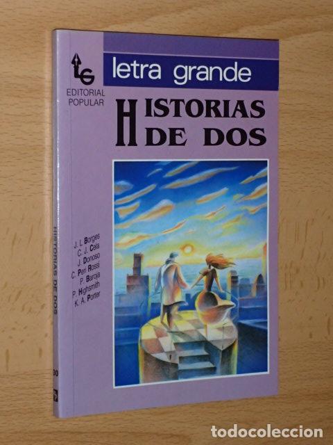 Libri di seconda mano: HISTORIAS DE DOS - VV. AA.