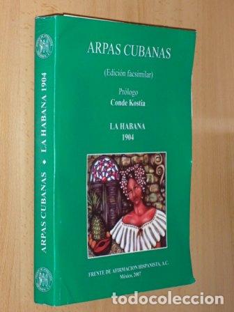 Libri di seconda mano: ARPAS CUBANAS (Edici&oacute;n facs&iacute;mil) - VV. AA. - Pr&oacute;logo de Conde Kostia