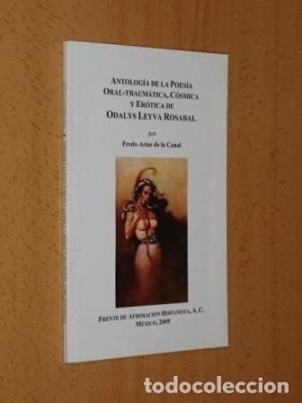 Libros: ANTOLOG&Iacute;A DE LA POES&Iacute;A ORAL - TRAUM&Aacute;TICA, C&Oacute;SMICA Y ER&Oacute;TICA DE ODALYS LEYVA ROSABAL - Arias de la Ca