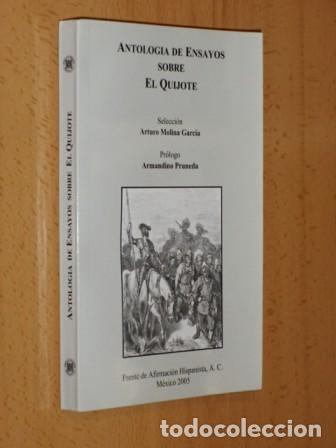 Libros: ANTOLOG&Iacute;A DE ENSAYOS SOBRE EL QUIJOTE - VV. AA. - Selecci&oacute;n de Arturo Molina Garc&iacute;a - Pr&oacute;logo de Arm