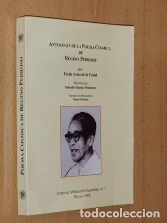 Libri di seconda mano: ANTOLOG&Iacute;A DE LA POES&Iacute;A C&Oacute;SMICA DE REGINO PEDROSO - Arias de la Canal, Fredo