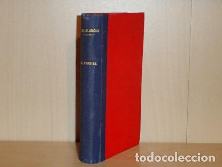 Libros: LA PR&Oacute;DIGA - Alarc&oacute;n, Pedro Antonio de - Foto 1