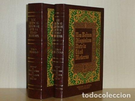 Libri di seconda mano: LOS REINOS HISP&Aacute;NICOS ANTE LA EDAD MODERNA - 2 tomos - VV. AA.