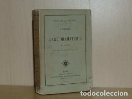 B&uuml;cher: HISTOIRE DE L'ART DRAMATIQUE EN FRANCE DEPUIS VINGT - CINQ ANS (5e Serie) - Gautier, Th&eacute;ophile