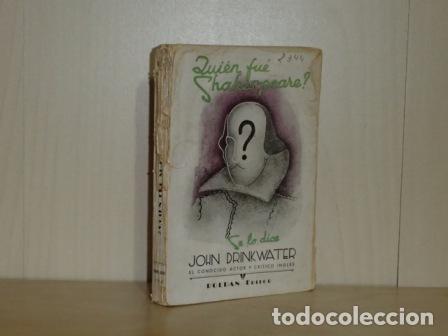 Livres: &iquest;QUI&Eacute;N FUE SHAKESPEARE? - Drinkwater, John