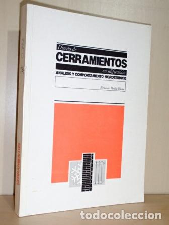 Libros: DISE&Ntilde;O DE CERRAMIENTOS EN EDIFICACI&Oacute;N - An&aacute;lisis y comportamiento higrot&eacute;rmico - Pinilla Velasco, Fe