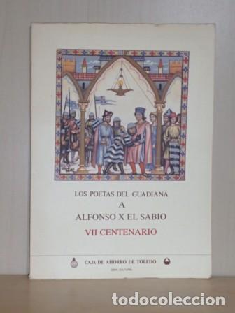 Libros: LOS POETAS DEL GUADIANA A ALFONSO X EL SABIO - VII CENTENARIO - VV. AA.
