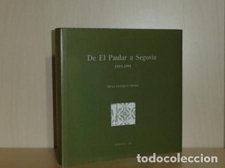 Libri di seconda mano: DE EL PAULAR A SEGOVIA 1919 - 1991 - Esteban Drake, Mesa
