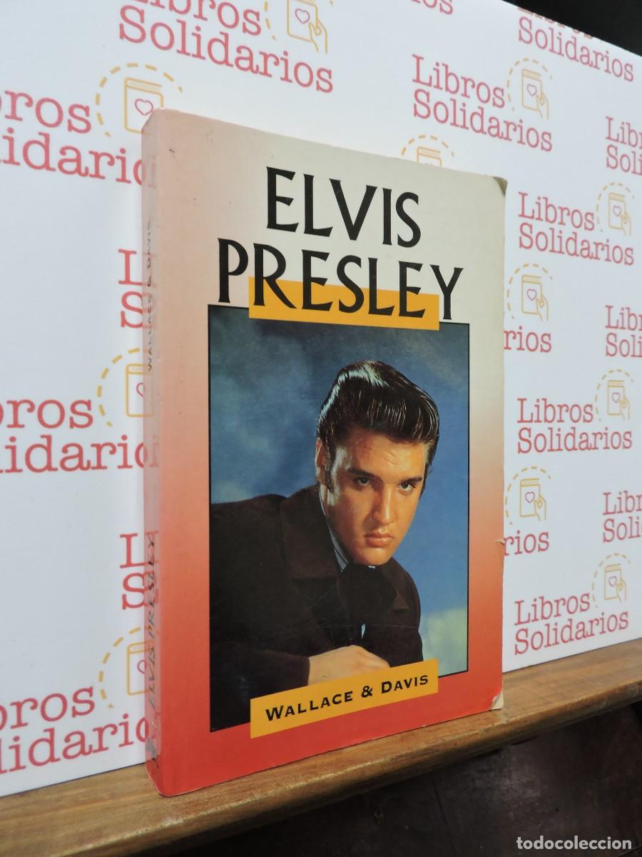Livros em segunda m&atilde;o: Elvis Presley. WALLACE Y DAVIES. Edimat Libros. Madrid, 1998