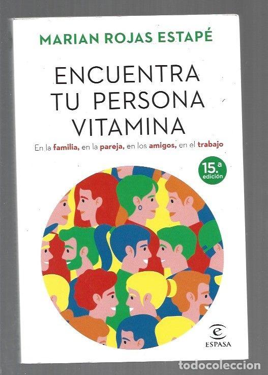 Libri di seconda mano: ENCUENTRA TU PERSONA VITAMINA - ROJAS ESTAPE, MARIAN
