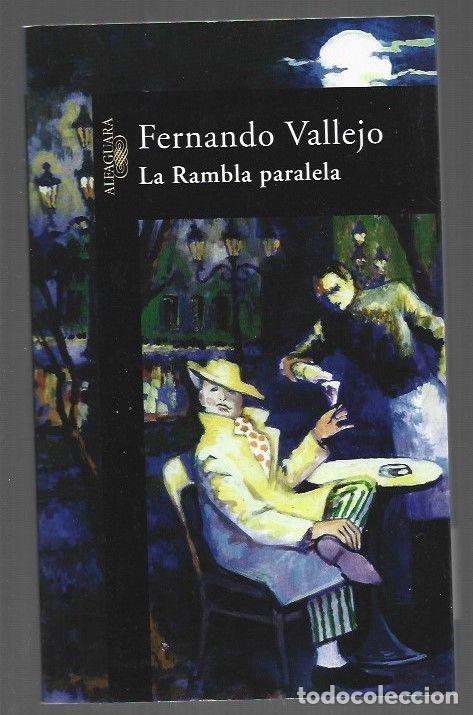 Livres: RAMBLA PARALELA - LA - VALLEJO, FERNANDO