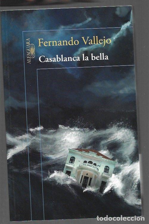 B&uuml;cher: CASABLANCA LA BELLA - VALLEJO, FERNANDO