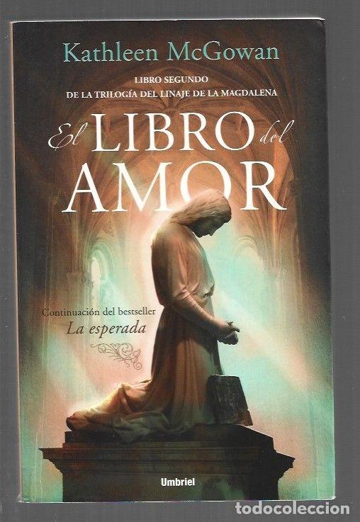 Livres: LIBRO DEL AMOR - EL - MCGOWAN, KATHLEEN