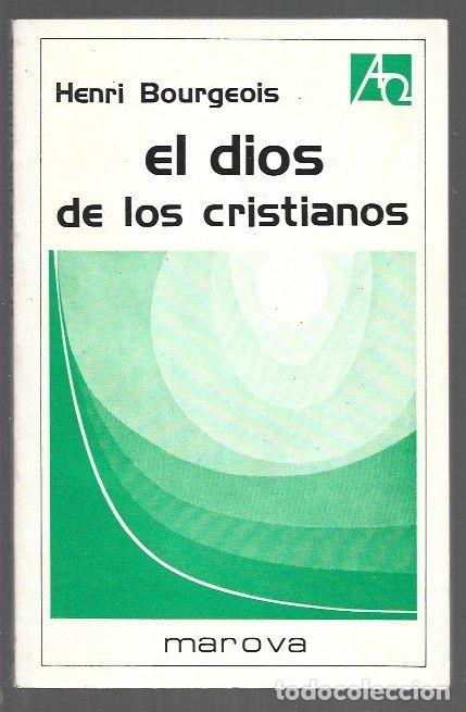 Libros: DIOS DE LOS CRISTIANOS - EL - BOURGEOIS, HENRI - Foto 1