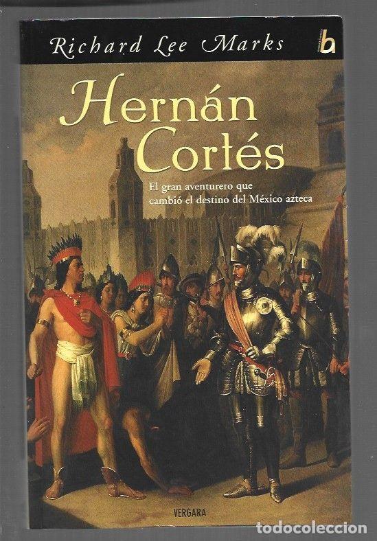 Libros: HERNAN CORTES - MARKS, RICHARD LEE - Foto 1