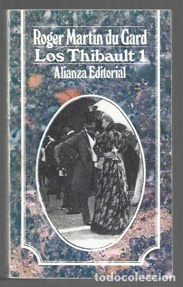 books: LOS THIBAULT 1: EL CUADERNO GRIS / EL REFORMATORIO - GARD, ROGER MARTIN DU