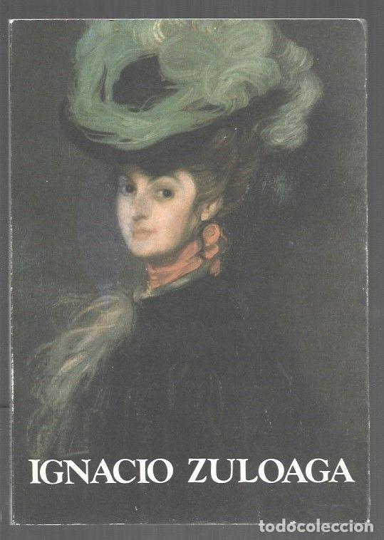 Libros: IGNACIO ZULOAGA - LAFUENTE FERRARI, ENRIQUE / SANTIAGO AMON / JOAN A. MARAGALL