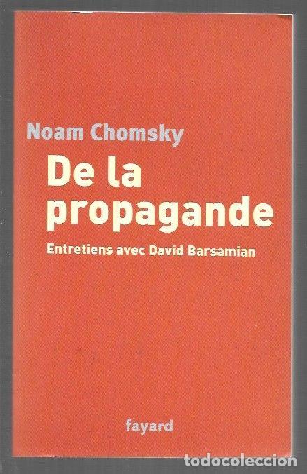 Libros: DE LA PROPAGANDE. ENTRETIENS AVEC DAVID BARSAMIAN - CHOMSKY, NOAM - Foto 1