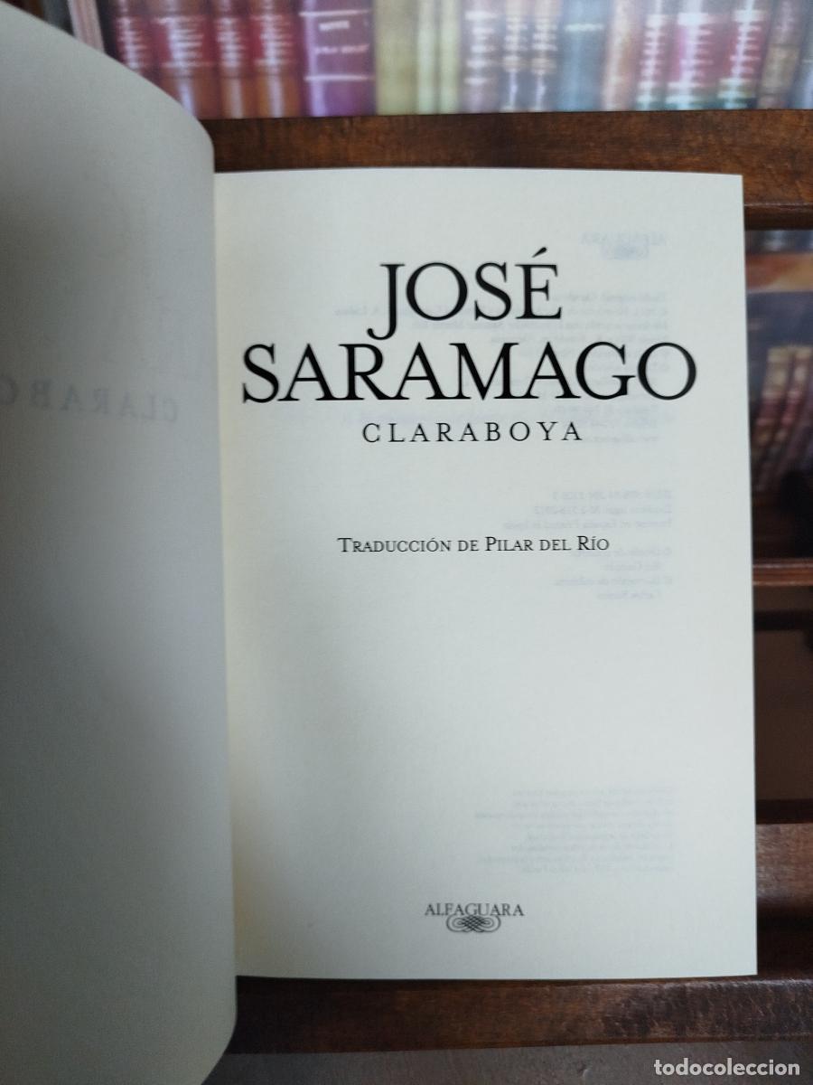Libros: Claraboya - Saramago, Jos&eacute; (1922-2010) - Foto 5