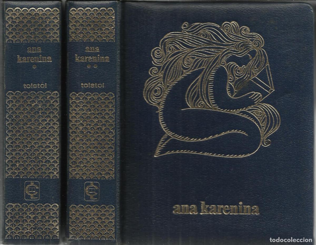 Libros: ANA KARENINA - TOLSTOI , CONDE LE&Oacute;N NIKOLAIEVICH (TOLSTOY)