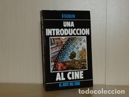 Libri di seconda mano: EL ARTE DEL CINE - Una introducci&oacute;n al cine - Staehlin, Carlos